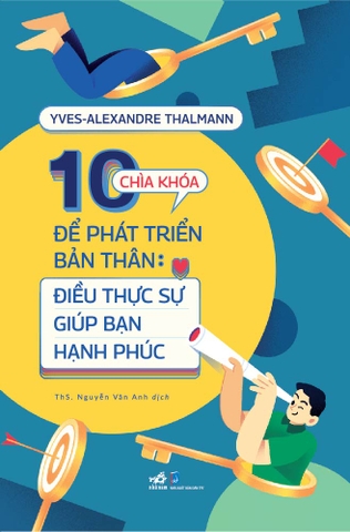10 CHÌA KHÓA ĐỂ PHÁT TRIỂN BẢN THÂN