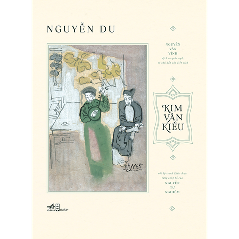 Kim Vân Kiều - Nguyễn Du (Bản Đặc Biệt Với Tranh Kiều Chưa Từng Công Bố Của Nguyễn Tư Nghiêm)