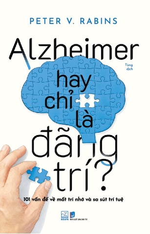 Alzheimer hay chỉ là đãng trí