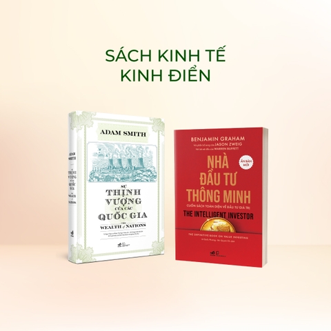 Combo Kinh Tế Kinh Điển – Sự Thịnh Vượng Của Các Quốc Gia & Nhà Đầu Tư Thông Minh