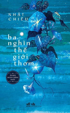 BA NGHÌN THẾ GIỚI THƠM
