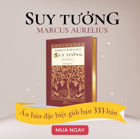 [ĐẶT TRƯỚC] ẤN BẢN ĐẶC BIỆT - SUY TƯỞNG