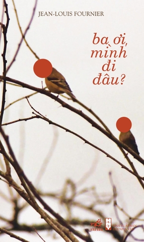 BA ƠI, MÌNH ĐI ĐÂU?