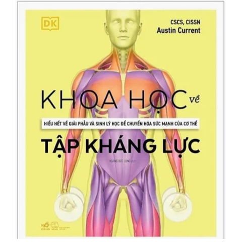 [FLASH SALE] KHOA HỌC VỀ TẬP KHÁNG LỰC (BÌA CỨNG)