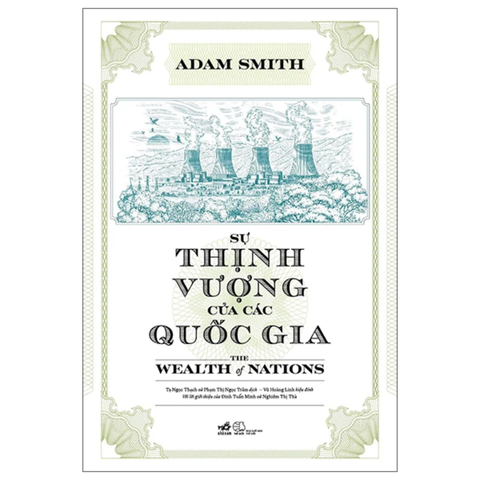 [FLASH SALE] SỰ THỊNH VƯỢNG CỦA CÁC QUỐC GIA: THE WEALTH OF NATIONS