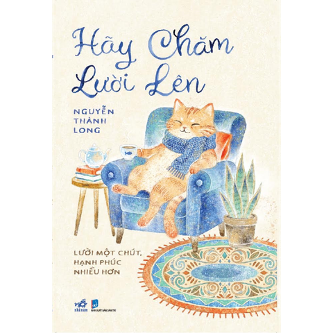 Hãy Chăm Lười Lên