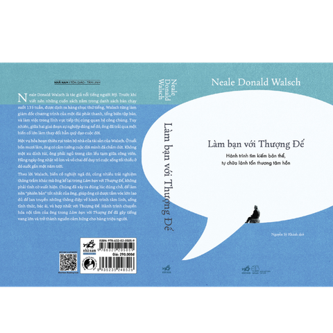 Làm bạn với Thượng Đế : Hành trình tìm kiếm bản thể, tự chữa lành tổn thương tâm hồn
