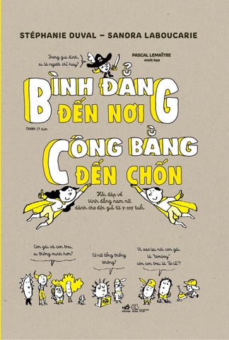 BÌNH ĐẲNG ĐẾN NƠI, CÔNG BẰNG ĐẾN CHỐN