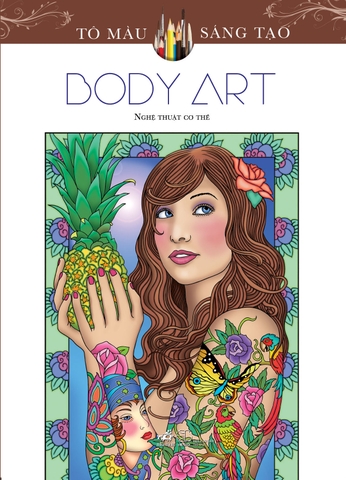 TÔ MÀU SÁNG TẠO: BODY ART