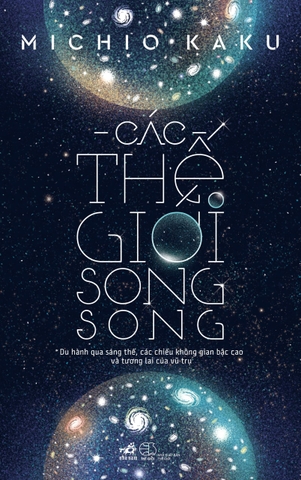 CÁC THẾ GIỚI SONG SONG