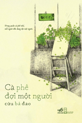 CÀ PHÊ ĐỢI MỘT NGƯỜI