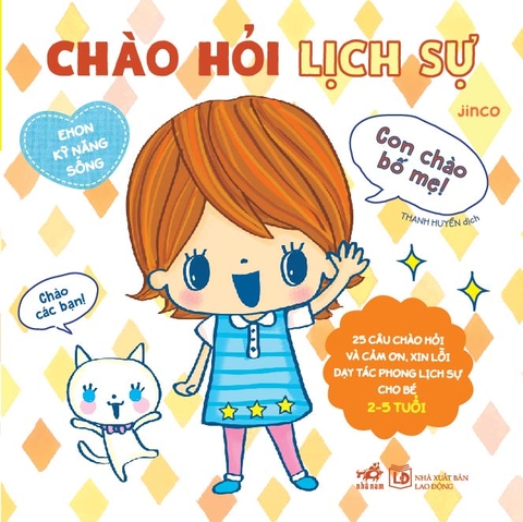 Ehon kỹ năng sống - Chào hỏi lịch sự (TB 2026)