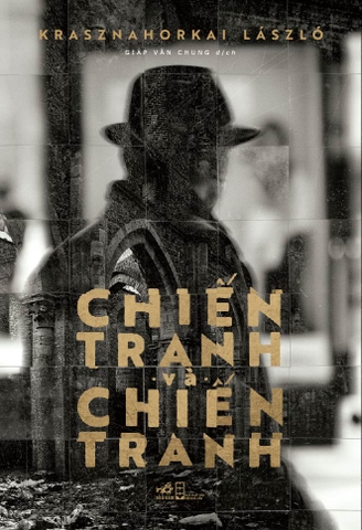 CHIẾN TRANH VÀ CHIẾN TRANH