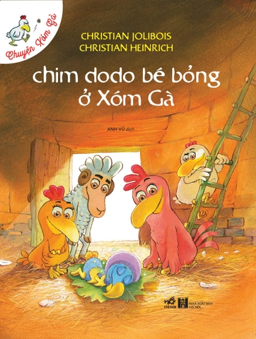 CHUYỆN XÓM GÀ - CHIM DODO BÉ BỎNG Ở XÓM GÀ