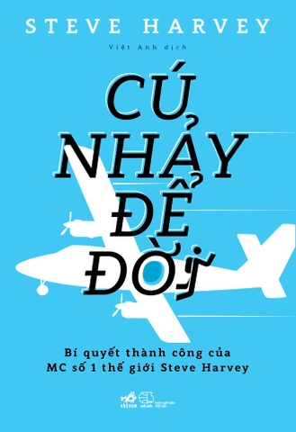 CÚ NHẢY ĐỂ ĐỜI