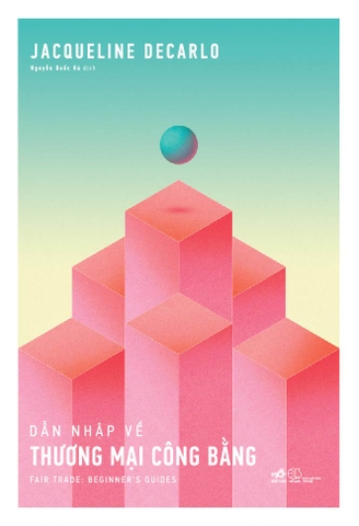 DẪN NHẬP VỀ THƯƠNG MẠI CÔNG BẰNG
