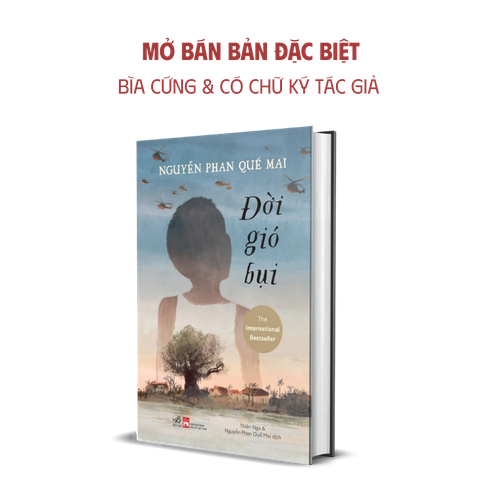 ĐỜI GIÓ BỤI (BẢN ĐẶC BIỆT BÌA CỨNG, CÓ CHỮ KÝ CỦA TÁC GIẢ)