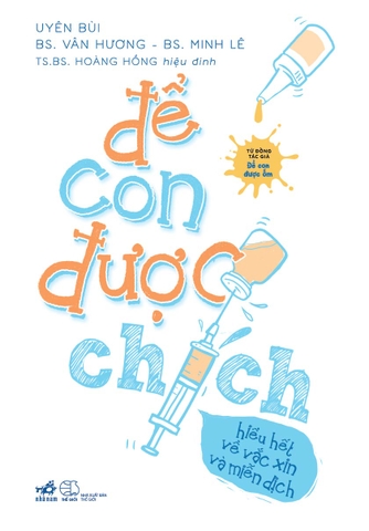 ĐỂ CON ĐƯỢC CHÍCH