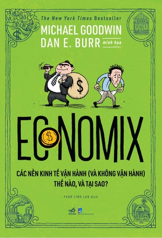 ECONOMIX - CÁC NỀN KINH TẾ VẬN HÀNH NHƯ THẾ NÀO
