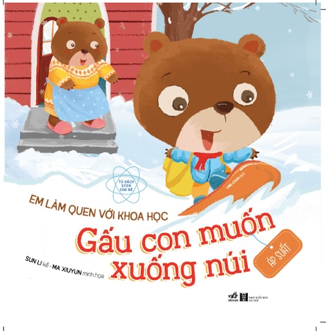 EM LÀM QUEN VỚI KHOA HỌC - GẤU CON MUỐN XUỐNG NÚI