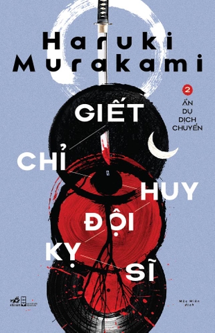 GIẾT CHỈ HUY ĐỘI KỴ SĨ 2 - ẨN DỤ DỊCH CHUYỂN