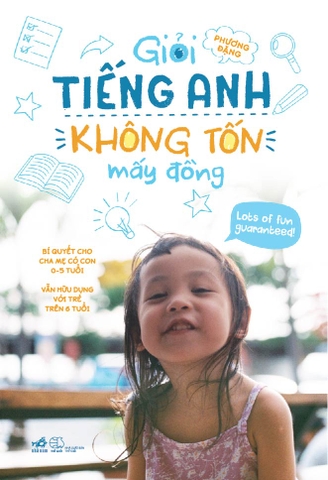 GIỎI TIẾNG ANH KHÔNG TỐN MẤY ĐỒNG