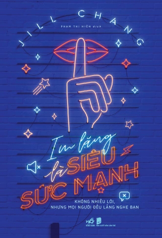 IM LẶNG LÀ SIÊU SỨC MẠNH