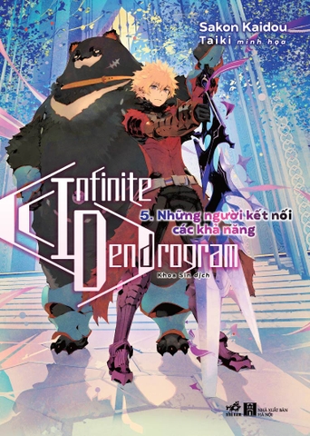 INFINITE DENDROGRAM (TẬP 5) - NHỮNG NGƯỜI KẾT NỐI CÁC KHẢ NĂNG