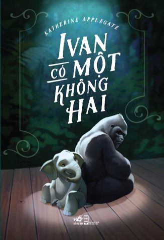 IVAN CÓ MỘT KHÔNG HAI