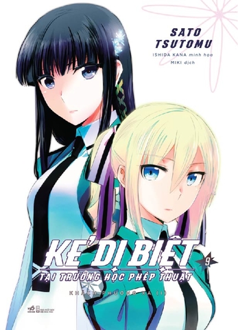 KẺ DỊ BIỆT TẠI TRƯỜNG HỌC PHÉP THUẬT 9 - KHÁCH PHƯƠNG XA (I)