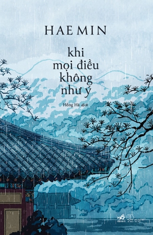 KHI MỌI ĐIỀU KHÔNG NHƯ Ý