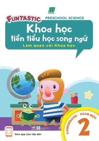KHOA HỌC TIỀN TIỂU HỌC SONG NGỮ - SÁCH HỌC 2