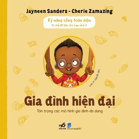 Kỹ năng sống toàn diện: Gia đình hiện đại