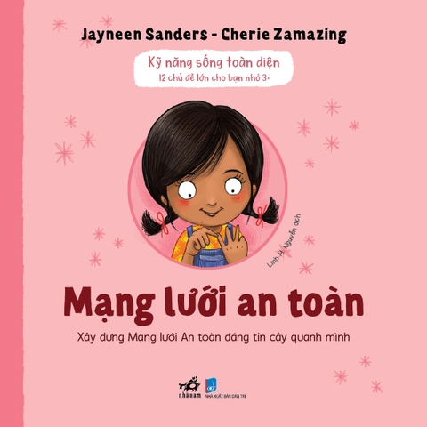 Kỹ năng sống toàn diện: Mạng lưới an toàn