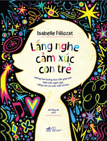 LẮNG NGHE CẢM XÚC CON TRẺ