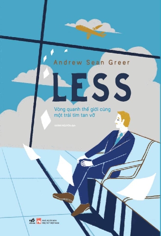 LESS - VÒNG QUANH THẾ GIỚI CÙNG MỘT TRÁI TIM TAN VỠ