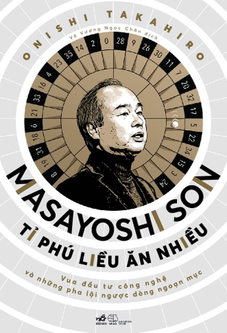 MASAYOSHI SON - TỈ PHÚ LIỀU ĂN NHIỀU