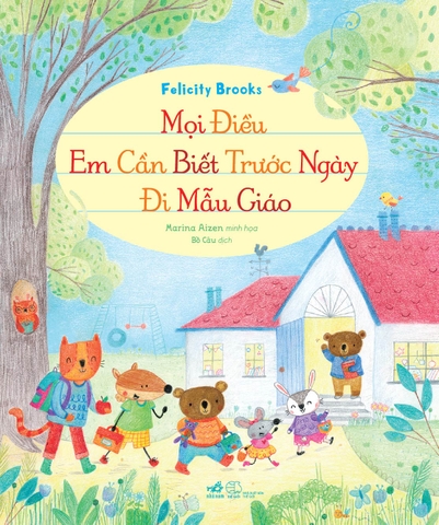 MỌI ĐIỀU EM CẦN BIẾT TRƯỚC NGÀY ĐI MẪU GIÁO