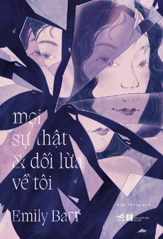 MỌI SỰ THẬT VÀ DỐI LỪA VỀ TÔI