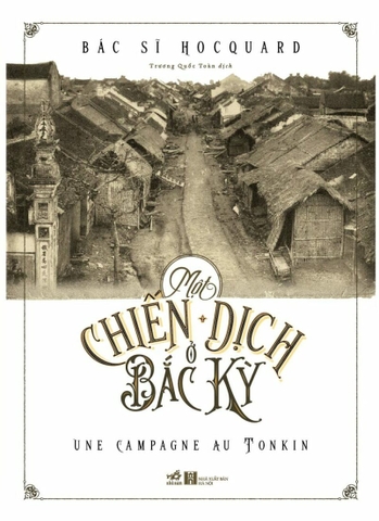 MỘT CHIẾN DỊCH Ở BẮC KỲ