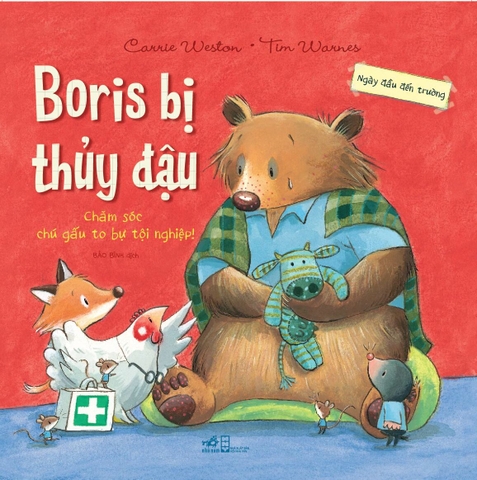 NGÀY ĐẦU ĐẾN TRƯỜNG - BORIS BỊ THỦY ĐẬU