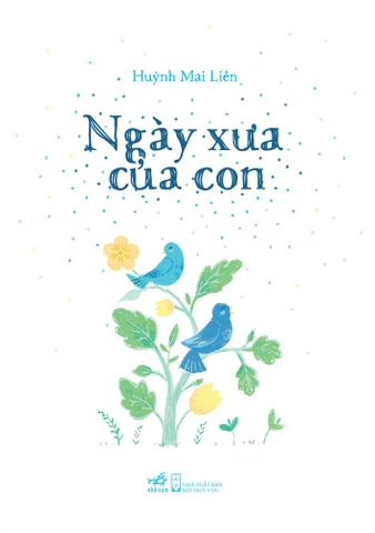 NGÀY XƯA CỦA CON