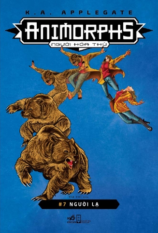 ANIMORPHS NGƯỜI HÓA THÚ TẬP 7: NGƯỜI LẠ