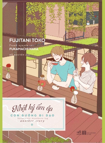 NHẬT KÝ ẤM ÁP - CON ĐƯỜNG ĐI DẠO (NGOẠI TRUYỆN 1)