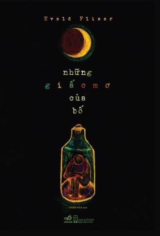 NHỮNG GIẤC MƠ CỦA BỐ