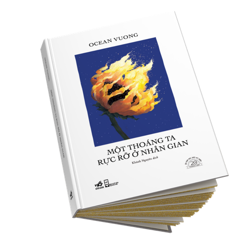 [ĐẶT TRƯỚC] MỘT THOÁNG TA  RỰC RỠ Ở NHÂN GIAN- SÁCH BẢN ĐẶC BIỆT KỶ NIỆM 20 NĂM NHÃ NAM