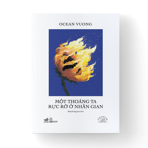 [ĐẶT TRƯỚC] MỘT THOÁNG TA  RỰC RỠ Ở NHÂN GIAN- SÁCH BẢN ĐẶC BIỆT KỶ NIỆM 20 NĂM NHÃ NAM