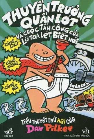 THUYỀN TRƯỞNG QUẦN LÓT VÀ CUỘC TẤN CÔNG CỦA LŨ TOA LÉT BIẾT NÓI - TIỂU THUYẾT THỨ 2