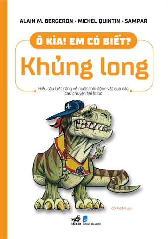 Ô KÌA EM CÓ BIẾT - KHỦNG LONG