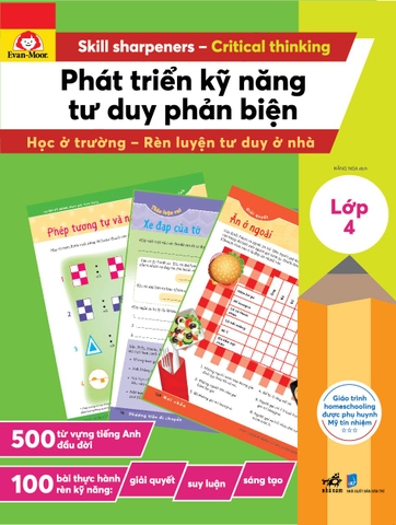 PHÁT TRIỂN KỸ NĂNG TƯ DUY PHẢN BIỆN LỚP 4